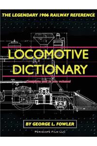 Locomotive Dictionary