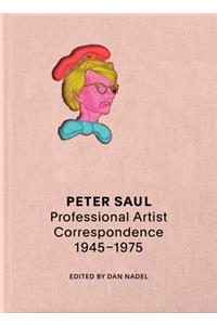 Peter Saul: Professional Artist Correspondence, 1945-1976