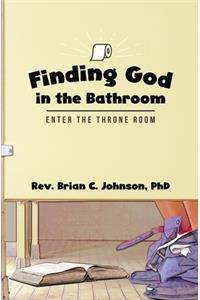 Finding God in the Bathroom