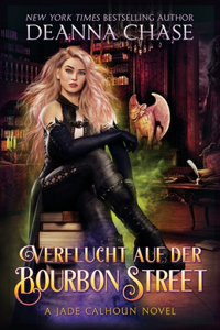 Verflucht auf der Bourbon Street