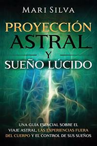 Proyección astral y sueño lúcido