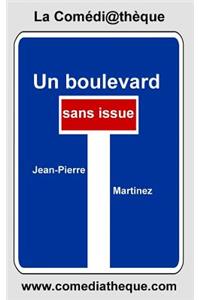 Un boulevard sans issue