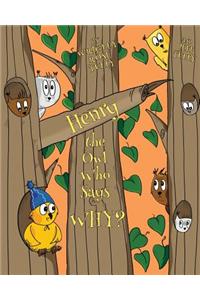 Henry, the Owl Who Says 