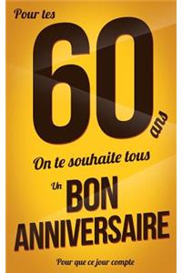 Bon anniversaire - 60 ans