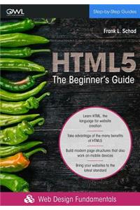 HTML5 - The Beginner's Guide