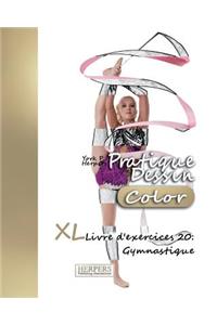 Pratique Dessin [Color] - XL Livre d'exercices 20