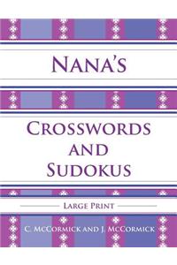 Nana's Crosswords and Sudokus: Large Print