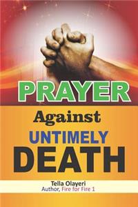 PRAYER Against UNTIMELY DEATH