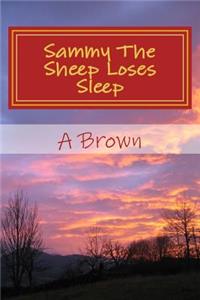 Sammy the Sheep Loses Sleep