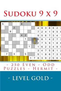 Sudoku 9 X 9 - 250 Even - Odd Puzzles - Hermit - Level Gold