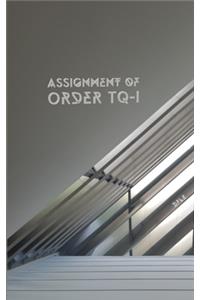 Assignment of order TQ-1