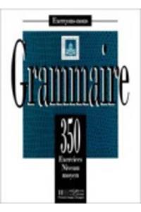 350 Exercices Grammaire - Moyen Livre de L'Eleve