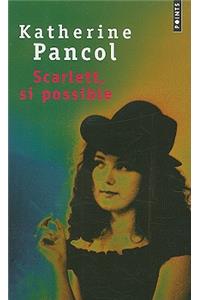 Scarlett SI Possible