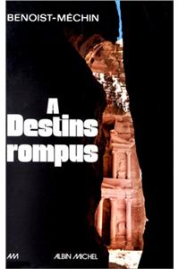 A Destins Rompus