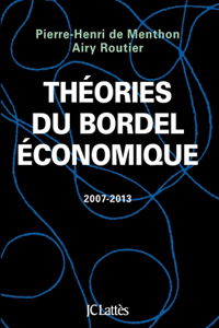 Théories du bordel économique
