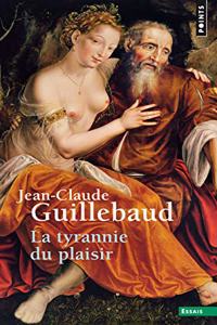 Tyrannie Du Plaisir(la)