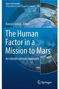 Human Factor in a Mission to Mars: An Interdisciplinary Approach