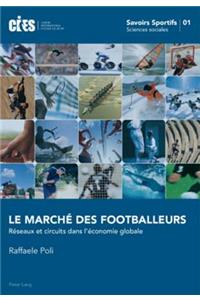 Le Marché Des Footballeurs