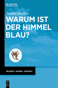 Warum Ist Der Himmel Blau?