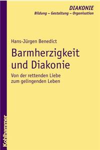 Barmherzigkeit Und Diakonie