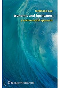 Tsunamis and Hurricanes