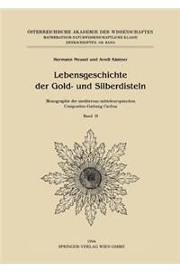 Lebensgeschichte Der Gold- Und Silberdisteln Monographie Der Mediterran-Mitteleuropäischen Compositen-Gattung Carlina