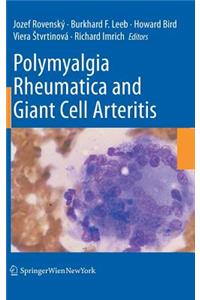 Polymyalgia Rheumatica and Giant Cell Arteritis