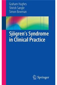 Sjögren's Syndrome in Clinical Practice