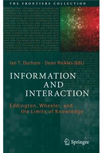 Information and Interaction