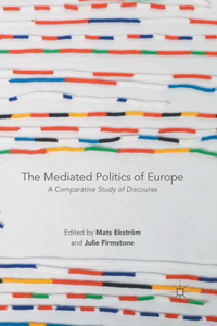 Mediated Politics of Europe