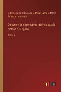 Colección de documentos inéditos para la historia de España