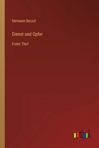 Dienst und Opfer