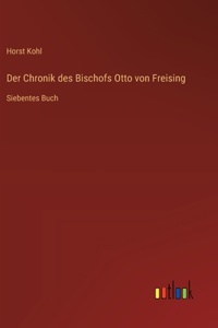 Chronik des Bischofs Otto von Freising
