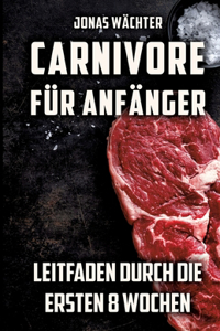 Carnivore für Anfänger