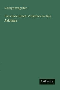 Das vierte Gebot