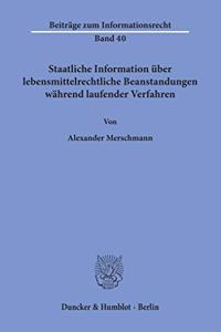 Staatliche Information Uber Lebensmittelrechtliche Beanstandungen Wahrend Laufender Verfahren