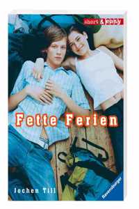 Fette Ferien