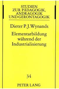 Elementarbildung Waehrend Der Industrialisierung