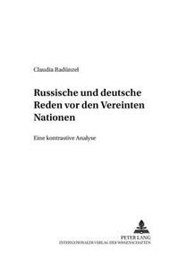 Russische Und Deutsche Reden VOR Den Vereinten Nationen