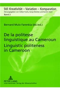 de la Politesse Linguistique Au Cameroun - Linguistic Politeness in Cameroon
