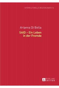 Said - Ein Leben in Der Fremde