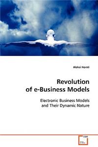 Revolution of e-Business Models