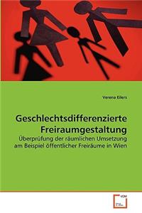 Geschlechtsdifferenzierte Freiraumgestaltung
