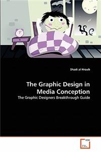 The Graphic Design in Media Conception