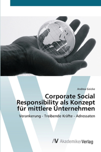 Corporate Social Responsibility als Konzept für mittlere Unternehmen