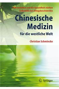 Chinesische Medizin Fur Die Westliche Welt