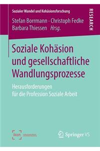 Soziale Kohäsion Und Gesellschaftliche Wandlungsprozesse