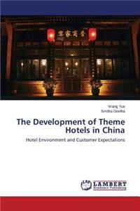Development of Theme Hotels in China