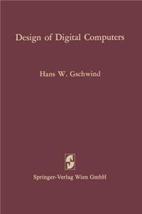 Design of Digital Computers