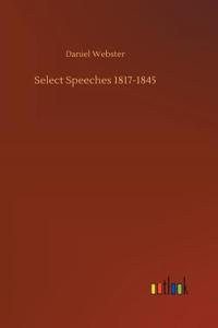 Select Speeches 1817-1845